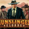 Gunslinger Reloaded