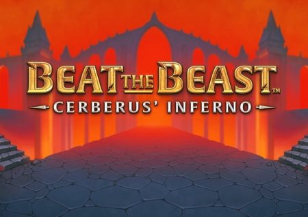 Beat the Beast Cerberus Inferno