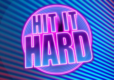 Hit It Hard