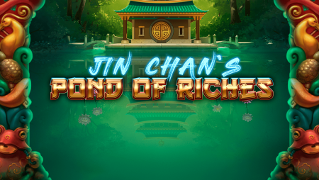Jin Chan’s Pond of Riches