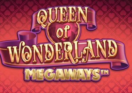 Queen of Wonderland Megaways