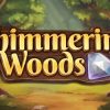 Shimmering Woods