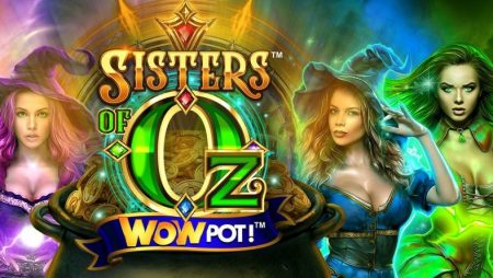 Sisters of OZ WowPot