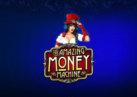 The Amazing Money Machine