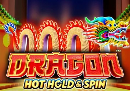 Dragon Hot Hold and Spin
