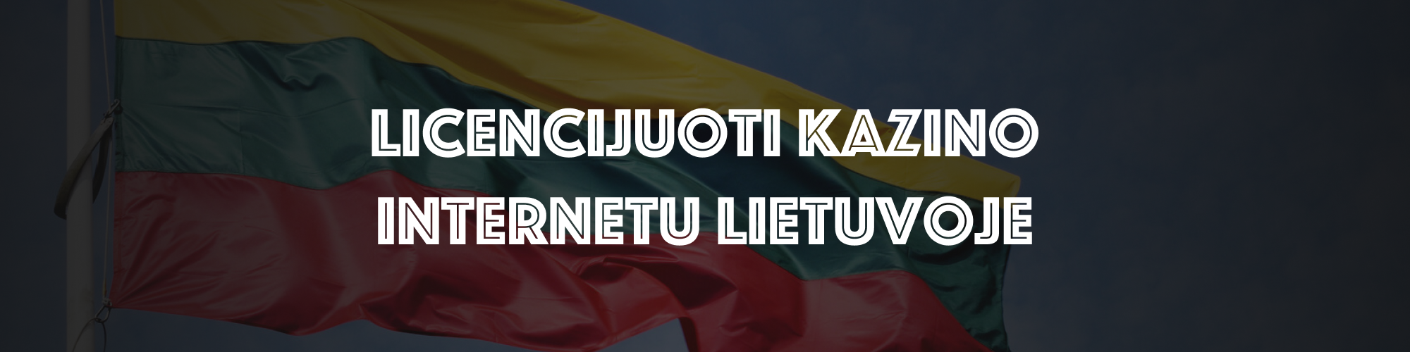 Licencijuoti kazino internetu Lietuvoje