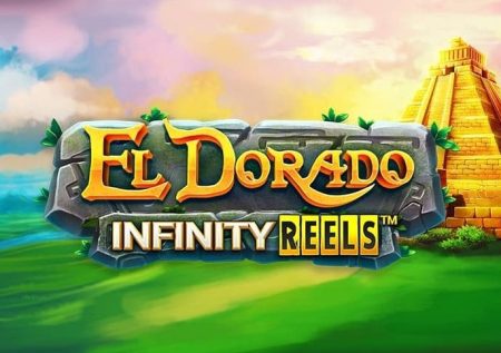 El Dorado Infinity Reels